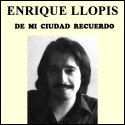 Enrique Llopis - De mi ciudad recuerdo