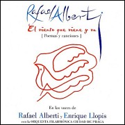 Rafael Alberti - Enrique Llopis: El viento que viene y va